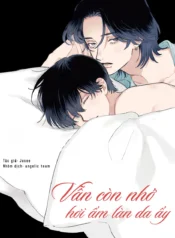 Vẫn Còn Nhớ Hơi Ấm Làn Da Ấy