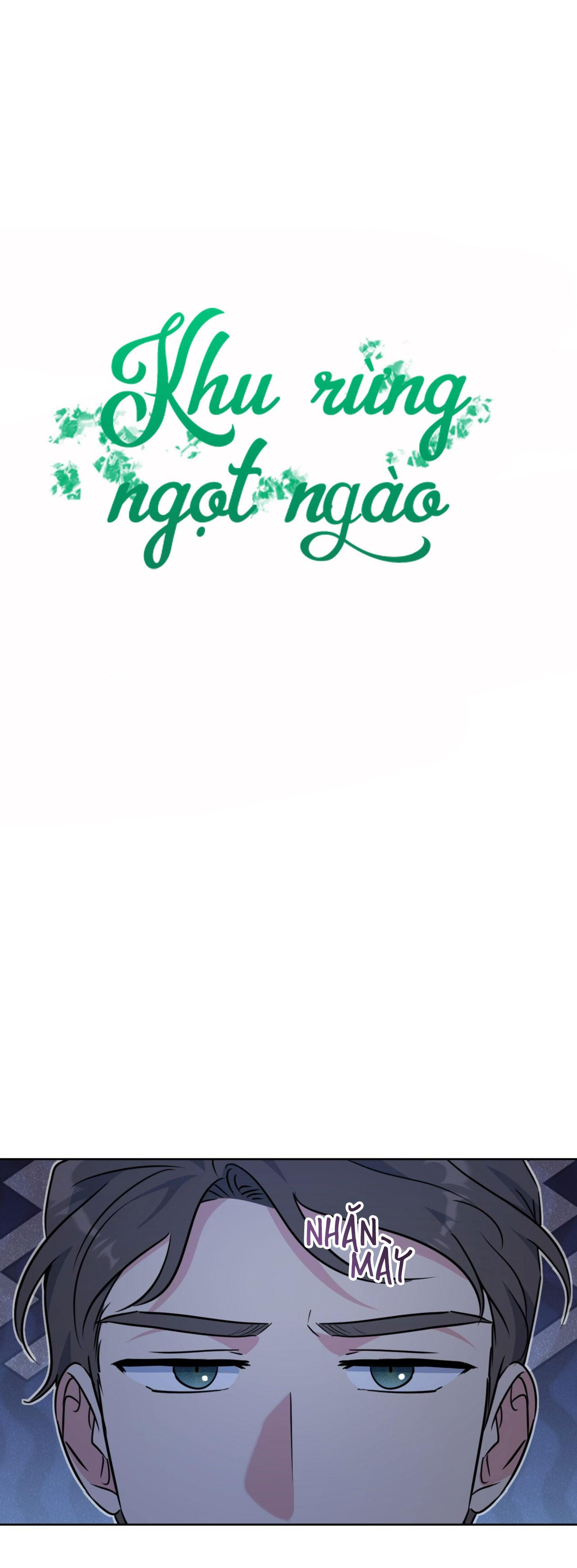 KHU RỪNG NGỌT NGÀO - Chap 7