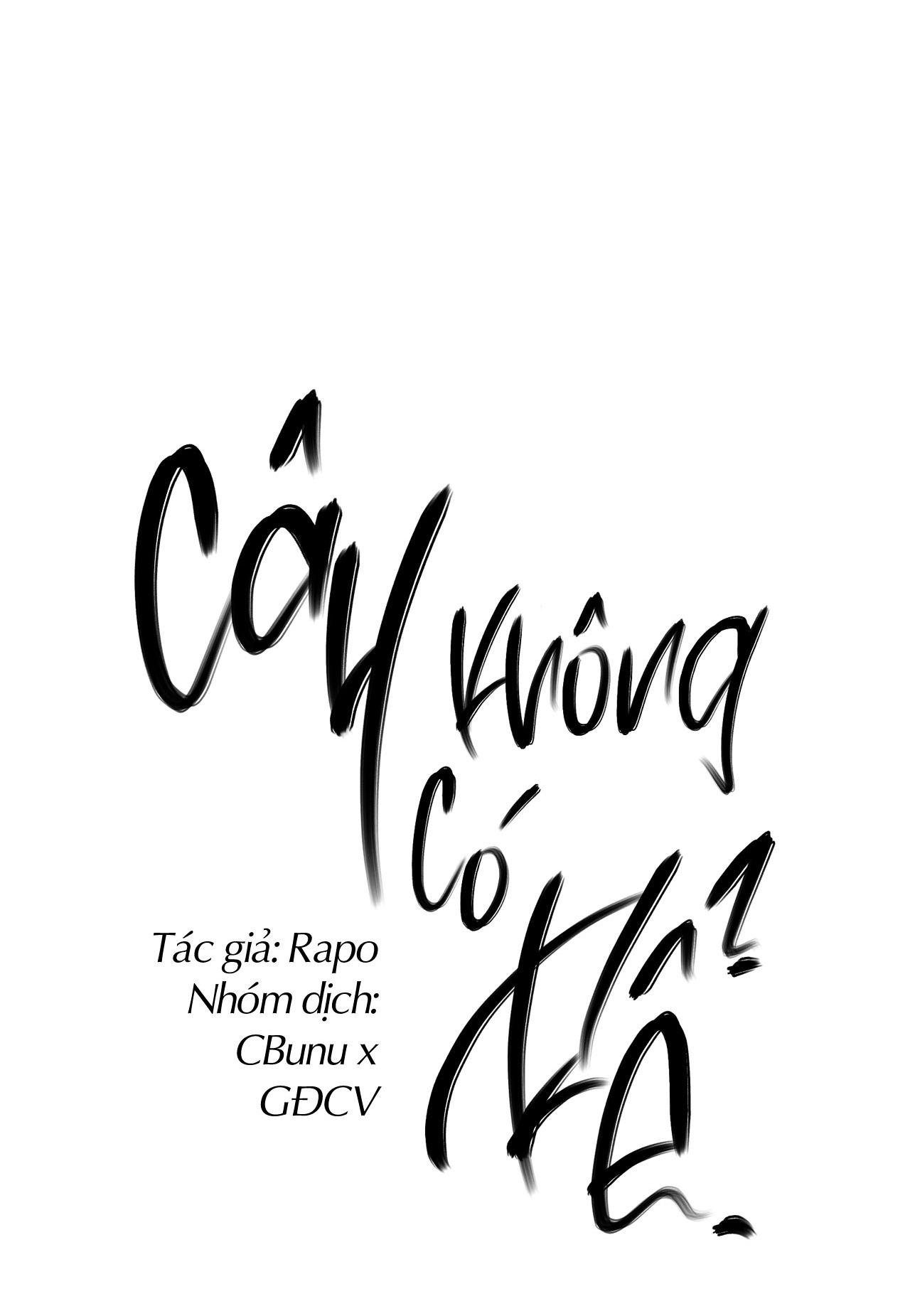 (CBunu) Cây Không Có Rễ - Chap 38
