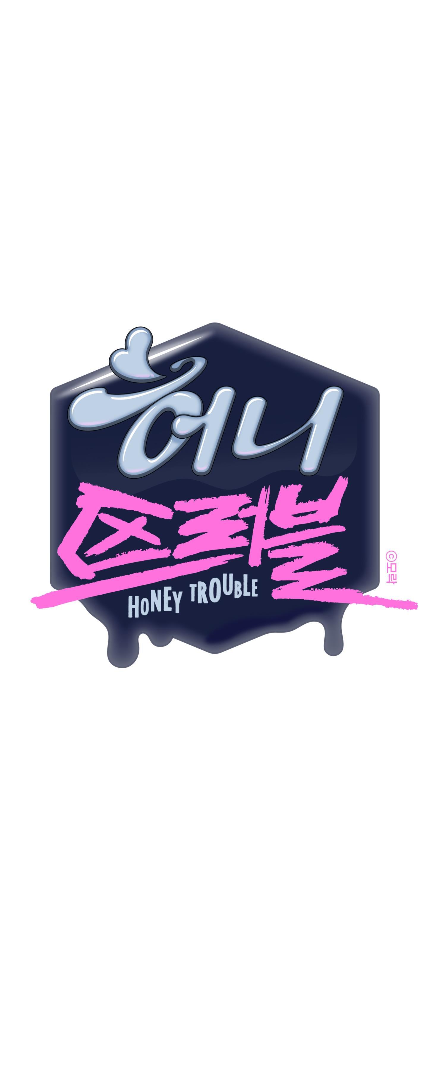 Honey Trouble - Chap 22