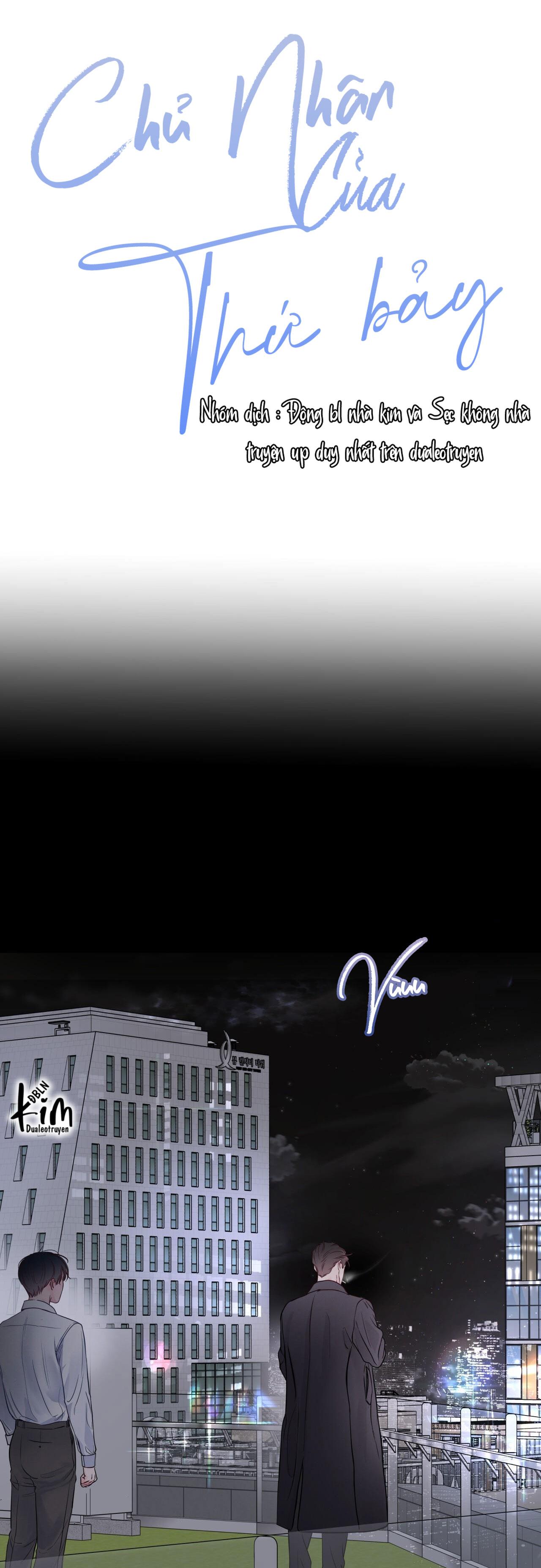 CHỦ NHÂN CỦA THỨ BẢY - Chap 17