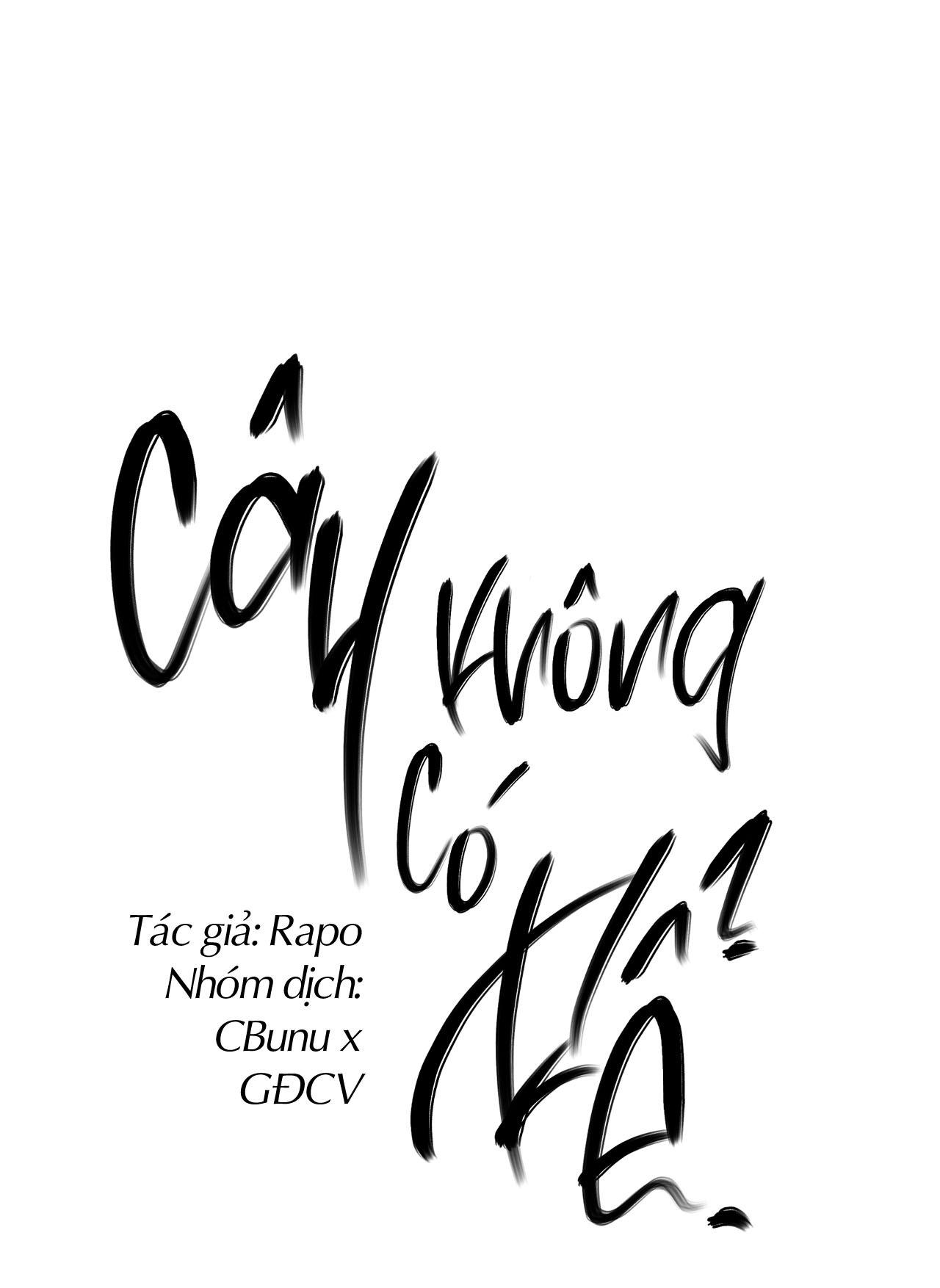 (CBunu) Cây Không Có Rễ - Chap 32