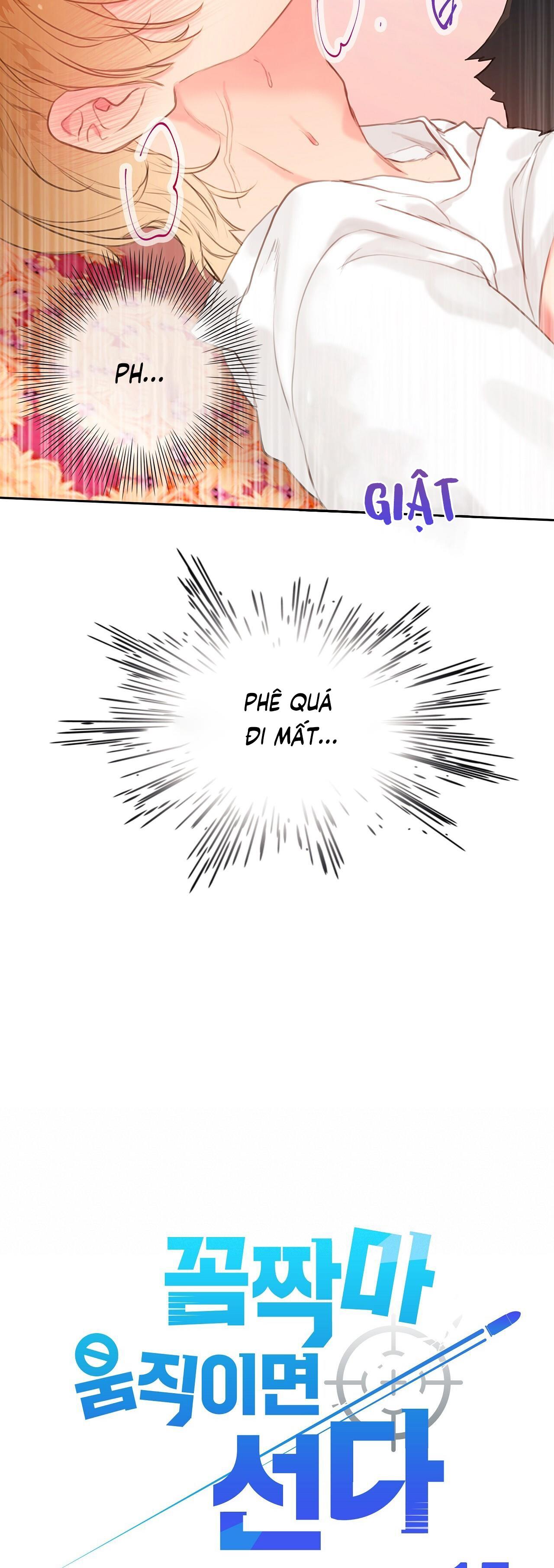 Đứng Yên, Nhúc Nhích Là Cứng Đó! - Chap 15