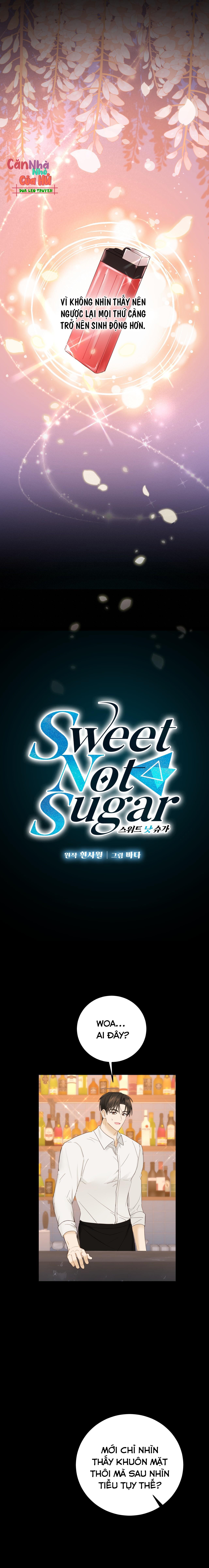 VỊ NGỌT KHÔNG ĐƯỜNG (SWEET NOT SUGAR) - Chap 20
