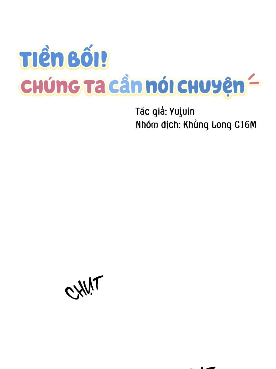 Tiền Bối, Chúng Ta Cần Nói Chuyện - Chap 25