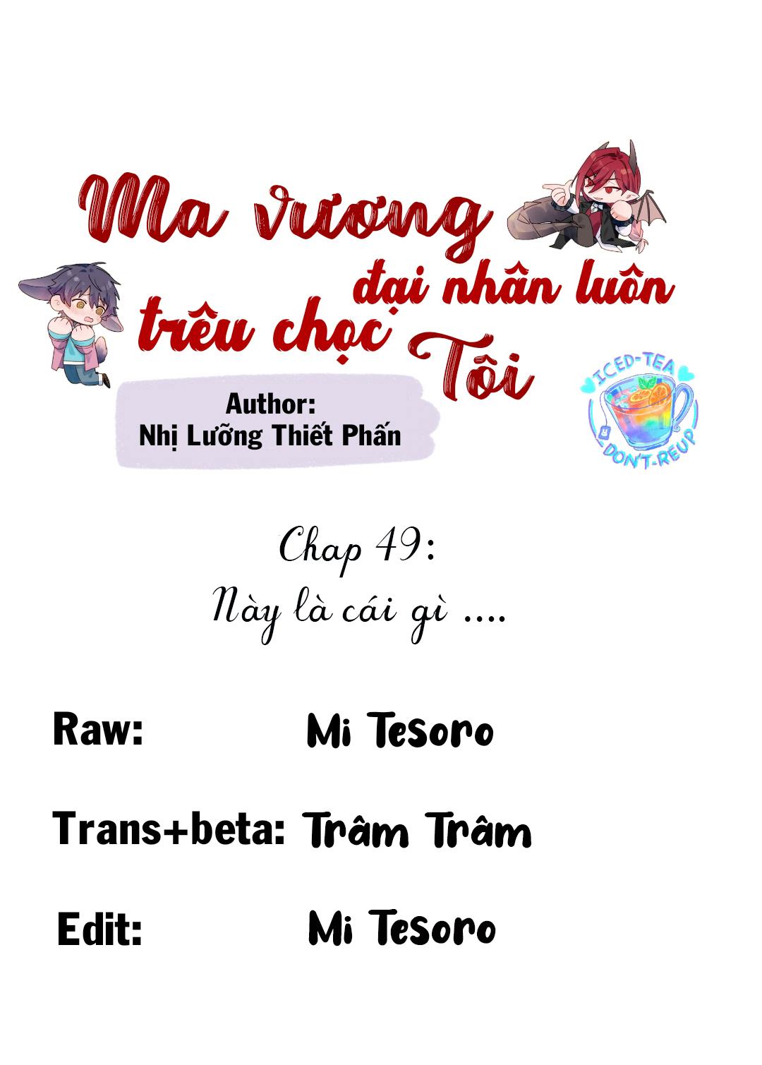 Ma vương đại nhân luôn trêu chọc tôi - Chap 49