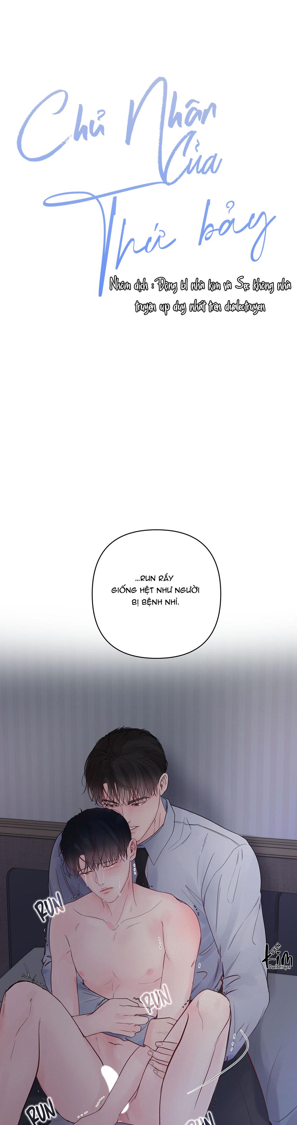 CHỦ NHÂN CỦA THỨ BẢY - Chap 4