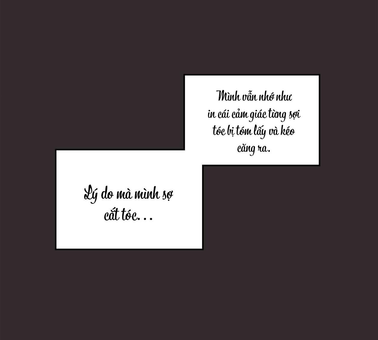 (CBunu) Bí Mật Của Mái Tóc - Chap 6