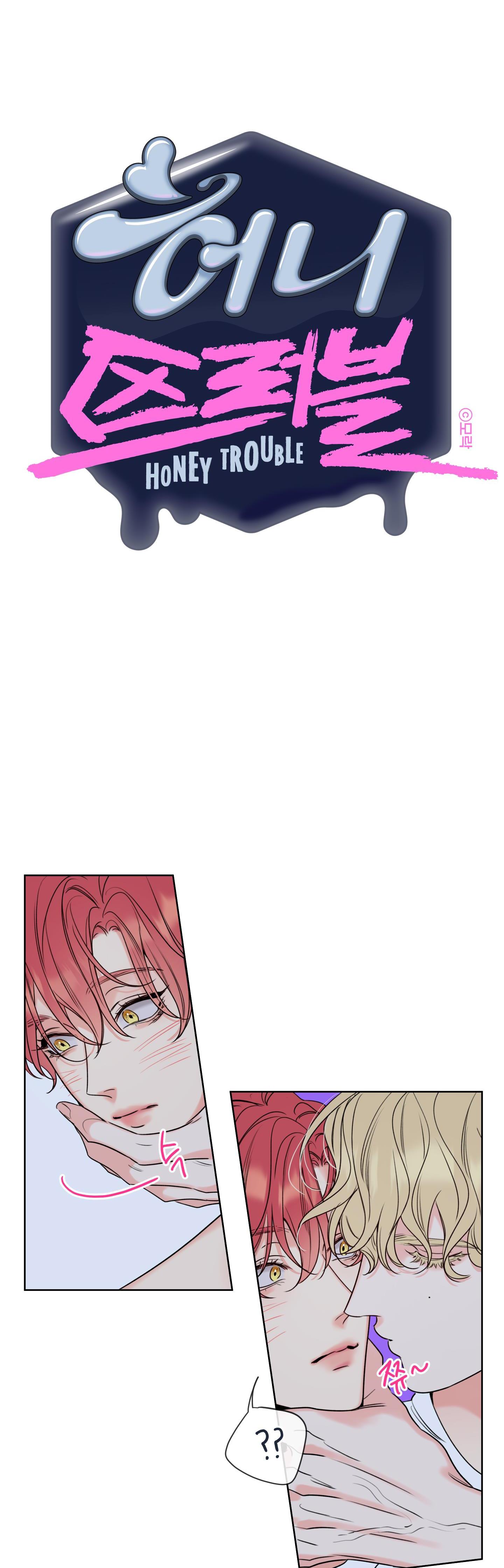 Honey Trouble - Chap 5