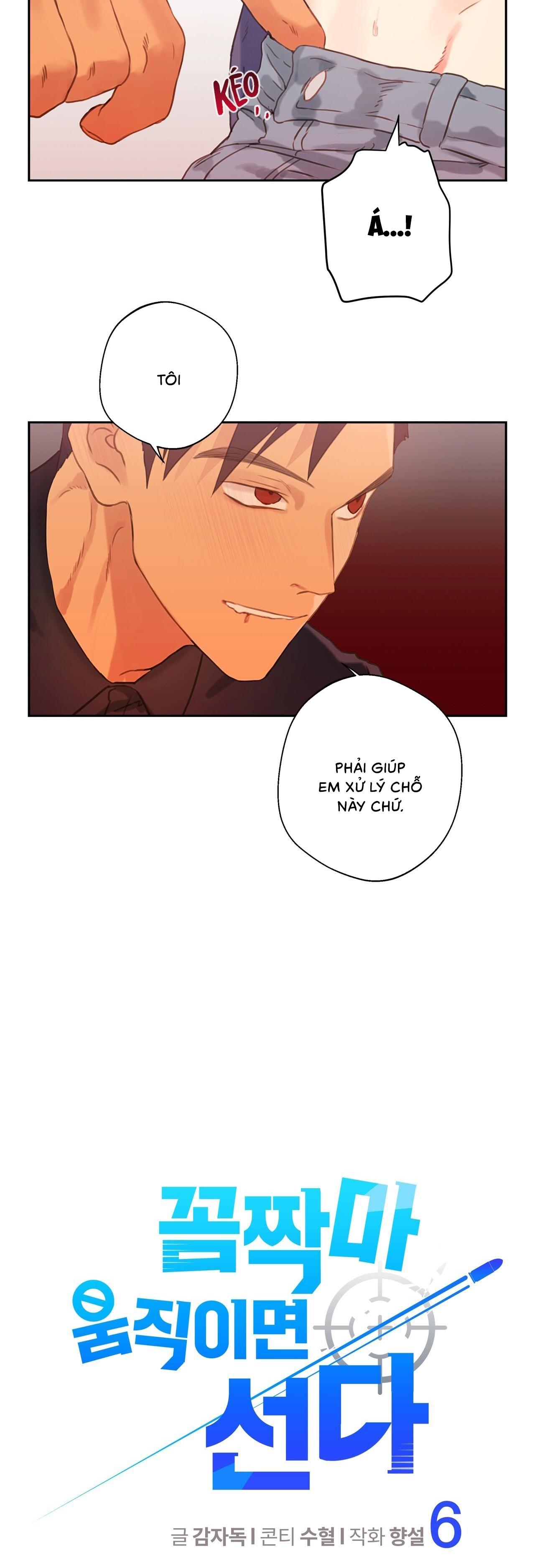 Đứng Yên, Nhúc Nhích Là Cứng Đó! - Chap 6