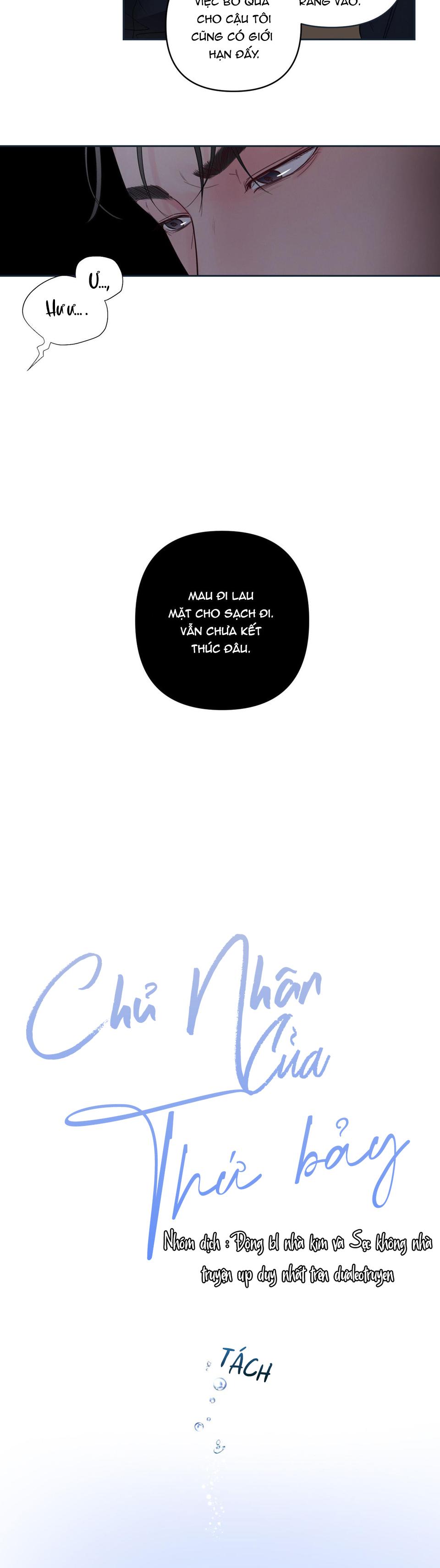 CHỦ NHÂN CỦA THỨ BẢY - Chap 6