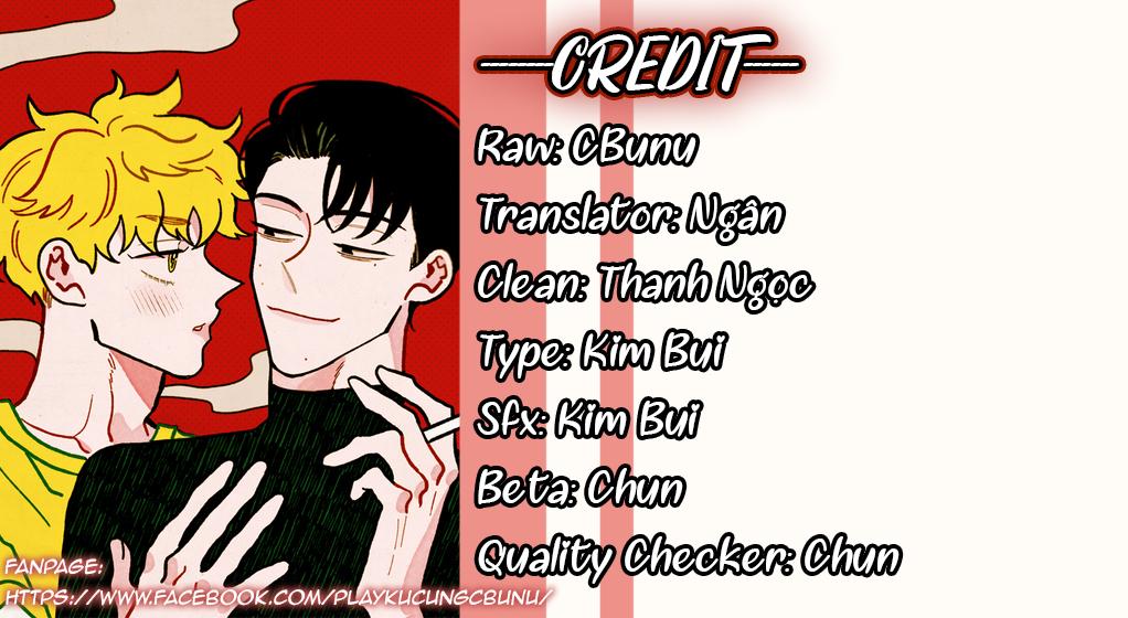 (CBunu) Sự kết hợp hoàn hảo - Chap 22