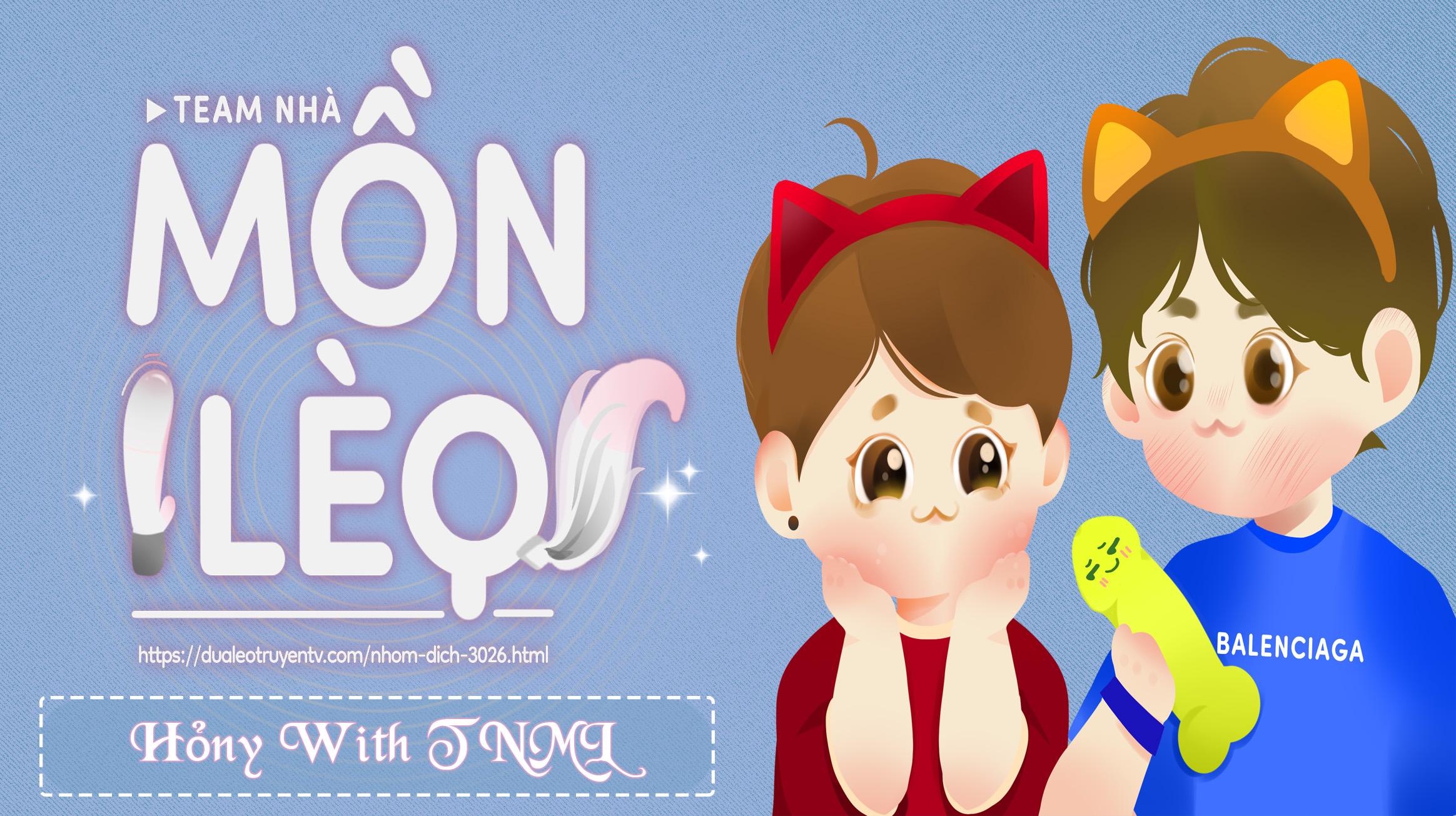 Oneshot BL Từ Nhiều Tác Giả - MLèo Dịch - Chap 81