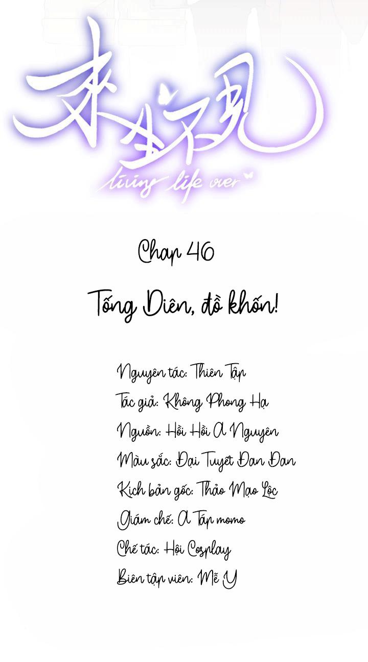 Lai sinh bất kiến - Chap 46