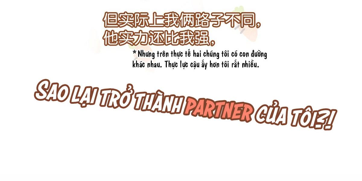 Tôi và đối tác của tôi [DROP] - Chap 1