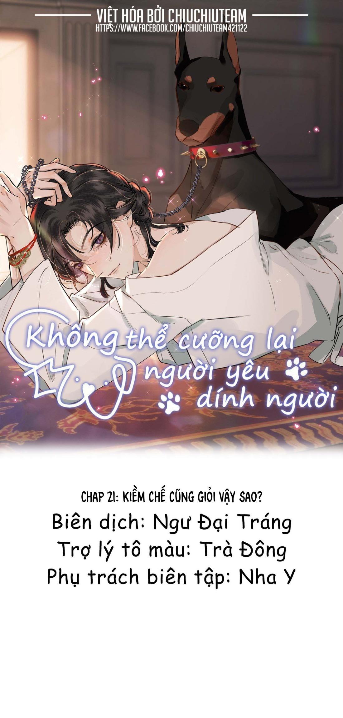 Không Thể Cưỡng Lại Người Yêu Dính Người - Chap 21