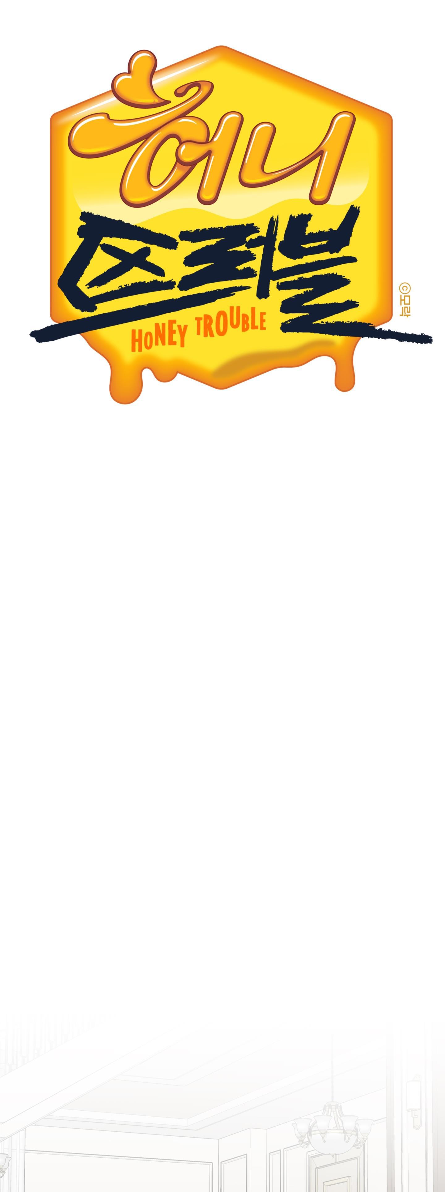 Honey Trouble - Chap 26