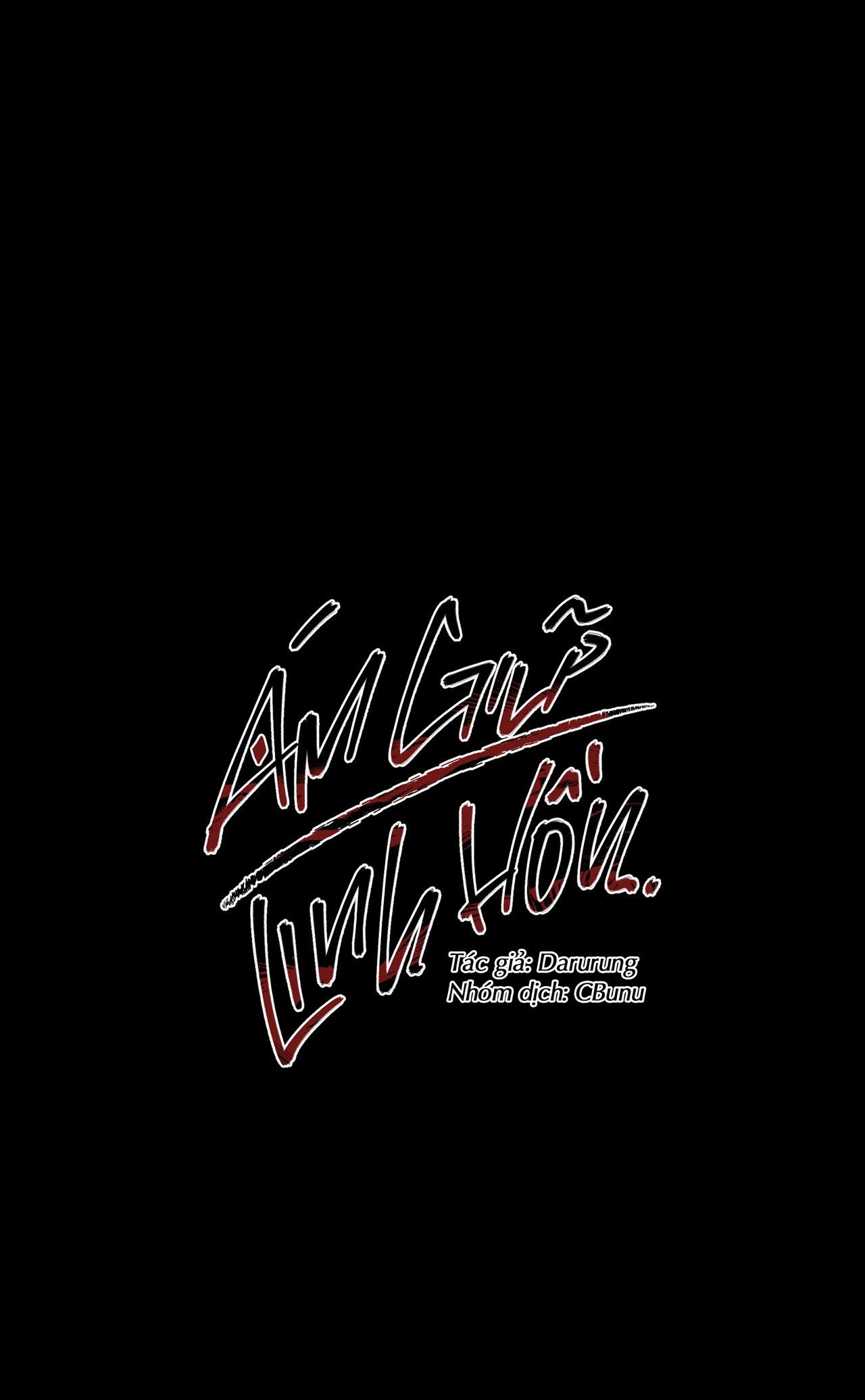 (CBunu) Ám Giữ Linh Hồn - Chap 59