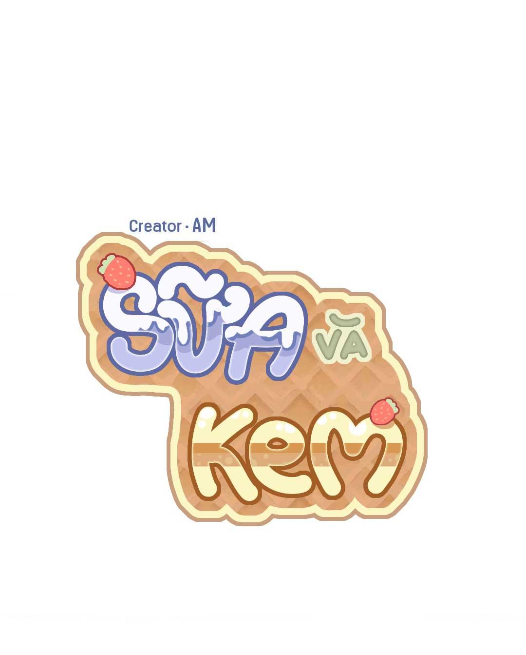 Sữa Và Kem - Chap 10