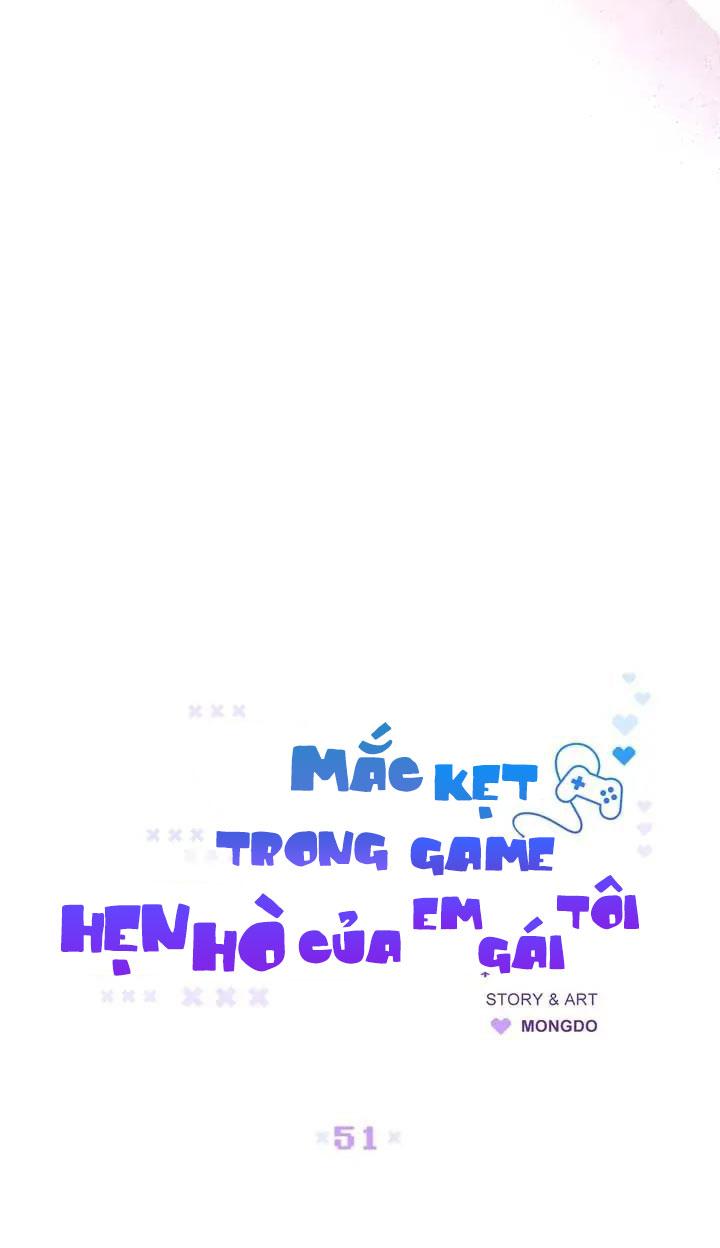 Mắc Kẹt Trong Game Hẹn Hò Của Em Gái Tôi - Chap 51