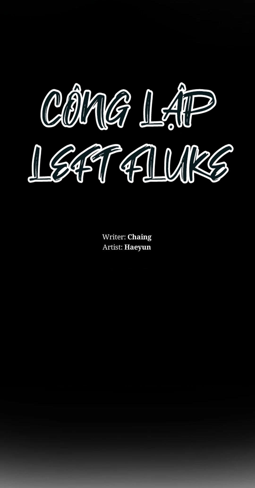 Công Lập Left Fluke - Chap 5