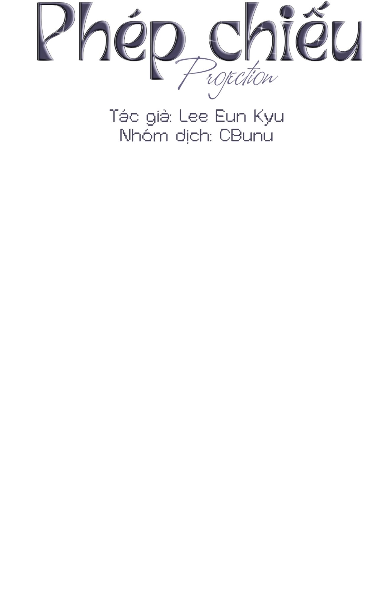 (CBunu) Phép Chiếu - Chap 28