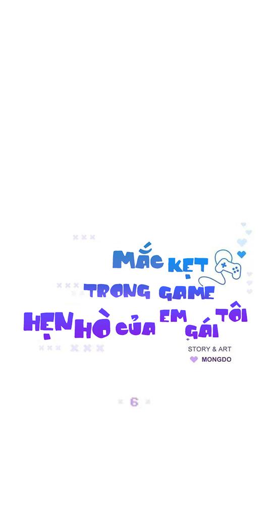 Mắc Kẹt Trong Game Hẹn Hò Của Em Gái Tôi - Chap 6