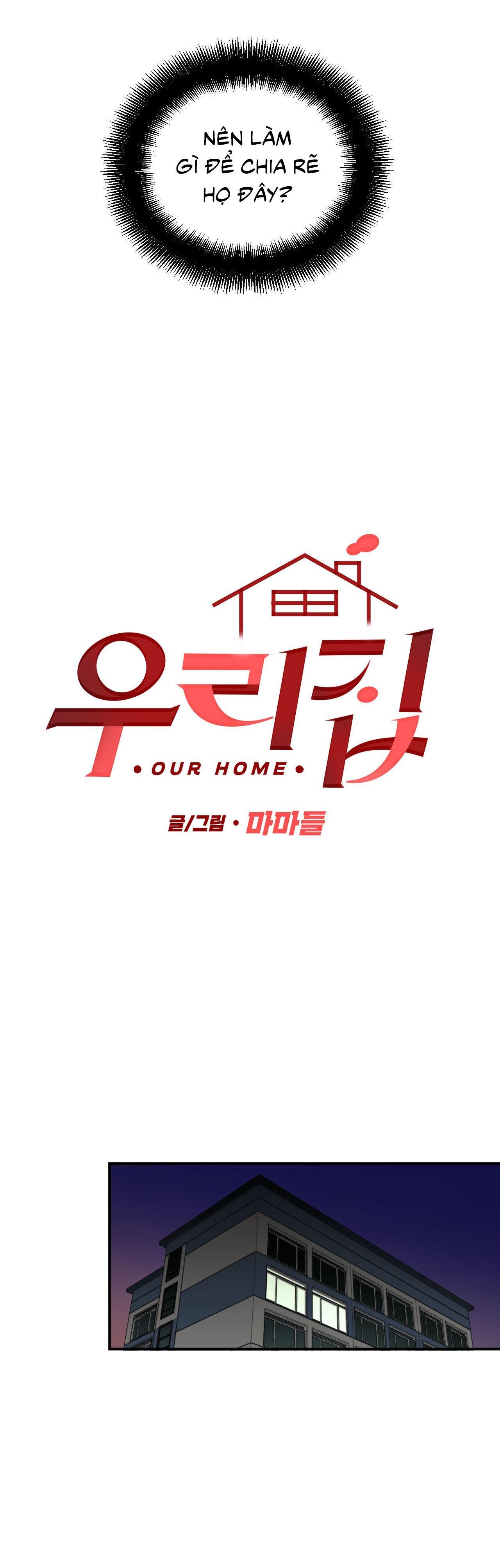 Nhà của chúng ta - Chap 3