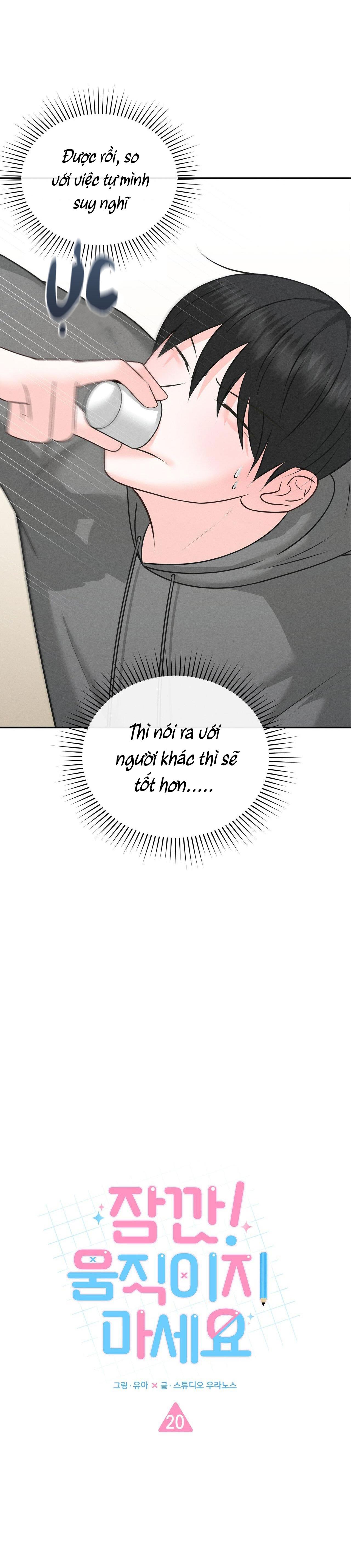 CHỜ CHÚT! ĐỪNG DI CHUYỂN - Chap 20