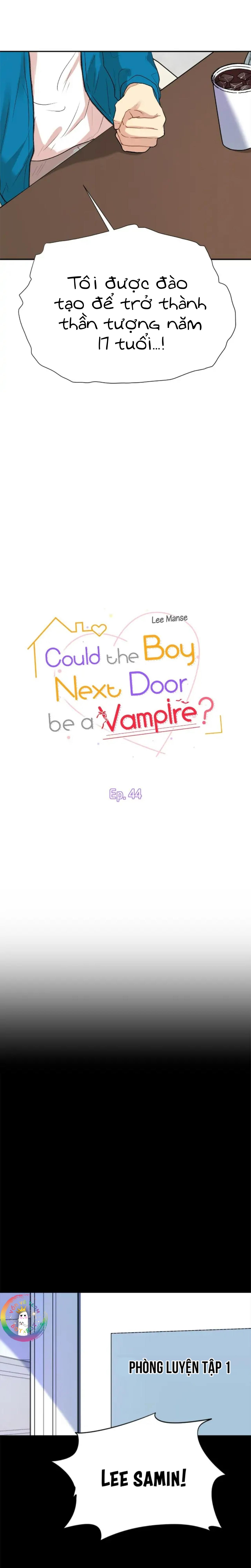 Nếu Như Cậu Bạn Hàng Xóm Là Vampire? - Chap 44