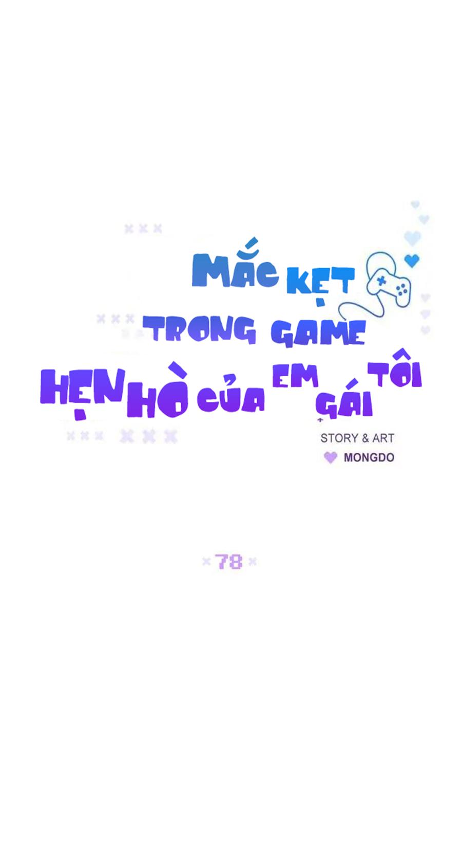 Mắc Kẹt Trong Game Hẹn Hò Của Em Gái Tôi - Chap 78