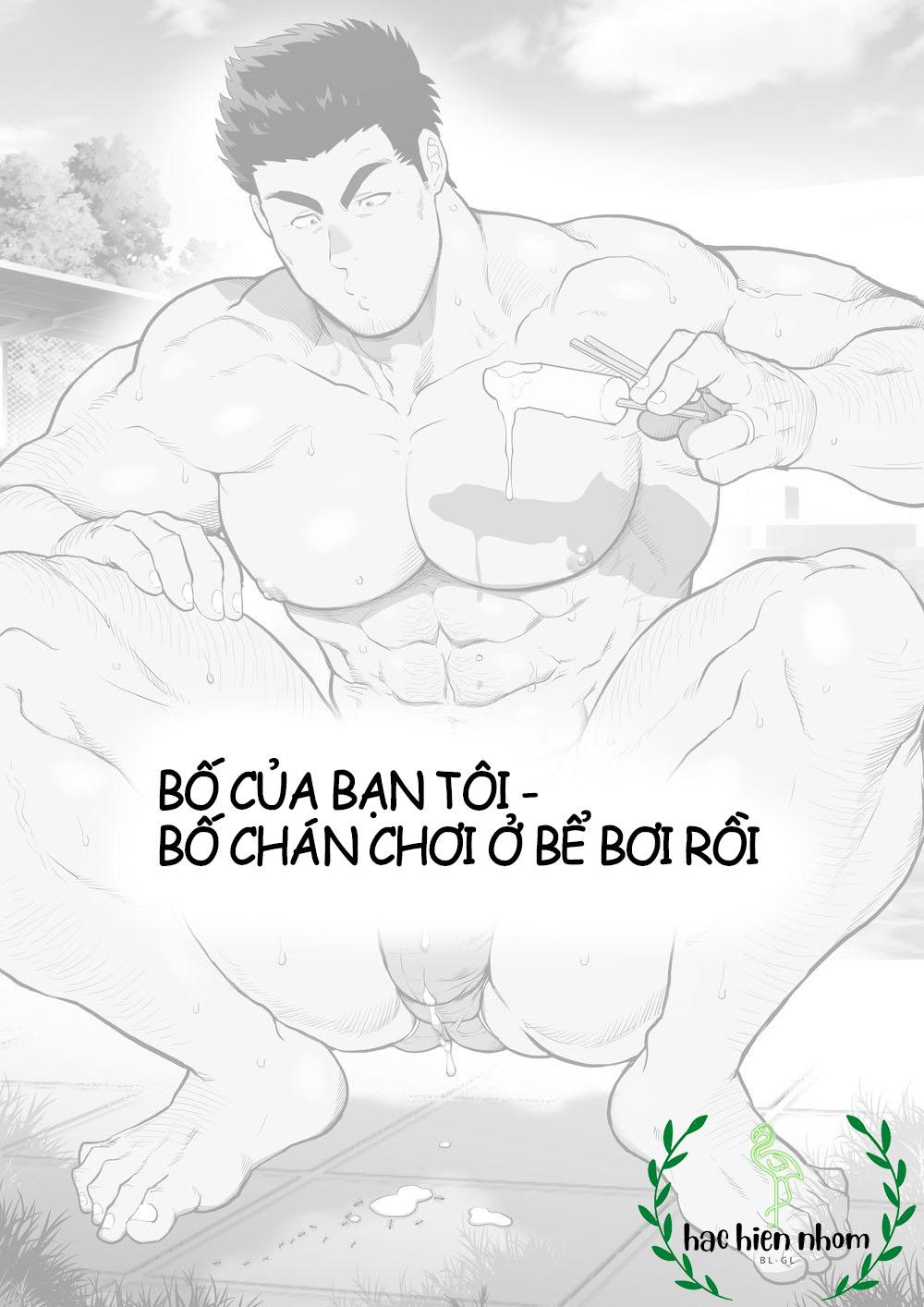 Bạn tôi có một người cha rất đô con - Chap 15