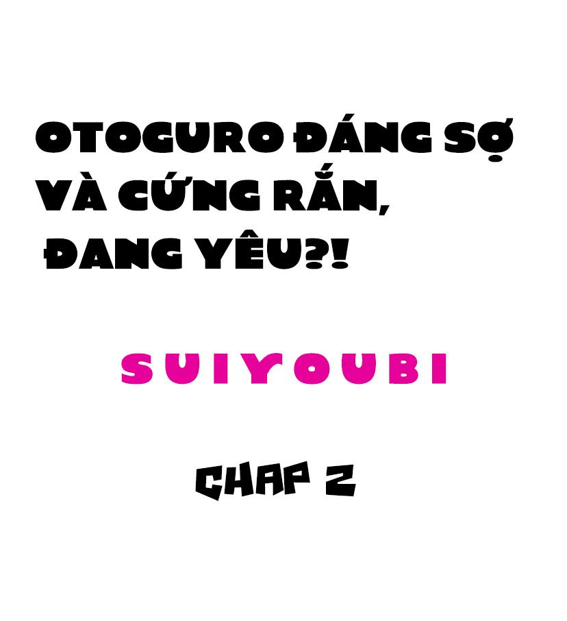 Otoguro Đáng Sợ Và Cứng Rắn, Đang Yêu?! - Chap 2
