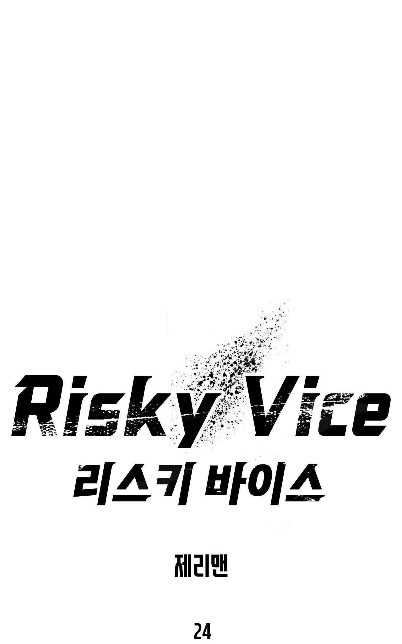 RISKY VICE - Chap 24