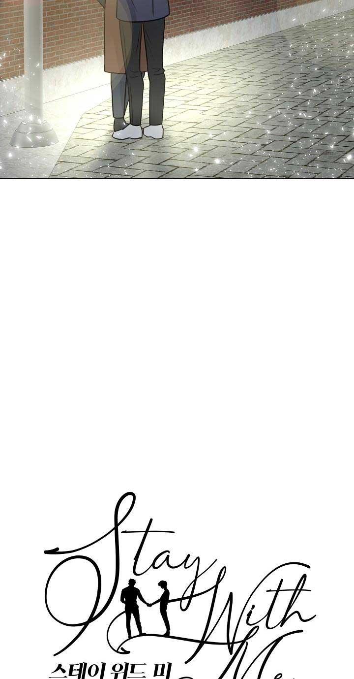 Ở LẠI BÊN TÔI - Chap 61