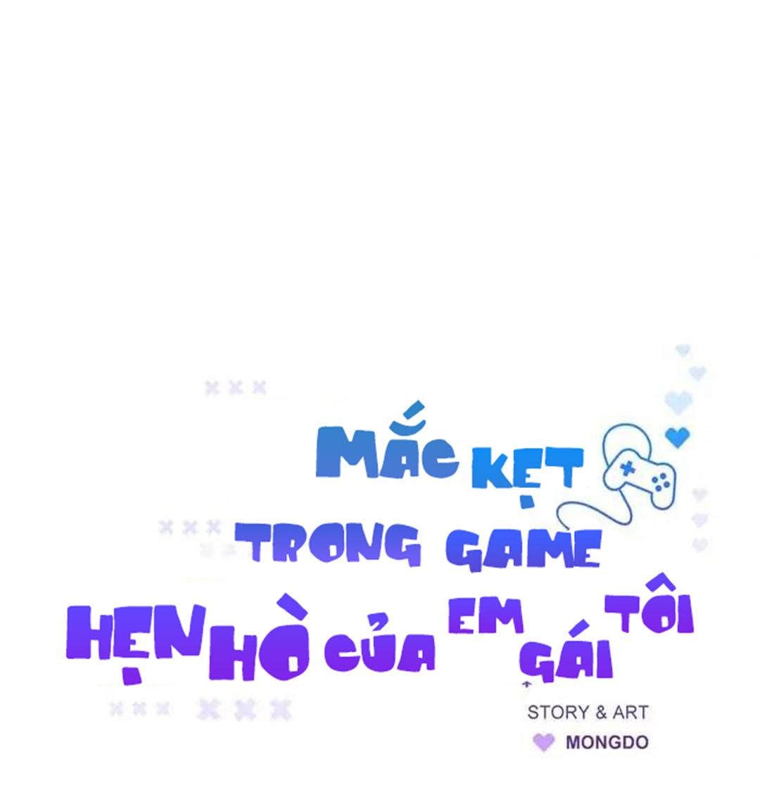 Mắc Kẹt Trong Game Hẹn Hò Của Em Gái Tôi - Chap 12