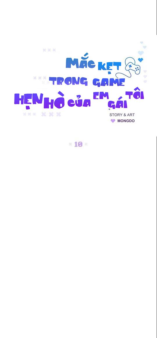 Mắc Kẹt Trong Game Hẹn Hò Của Em Gái Tôi - Chap 10