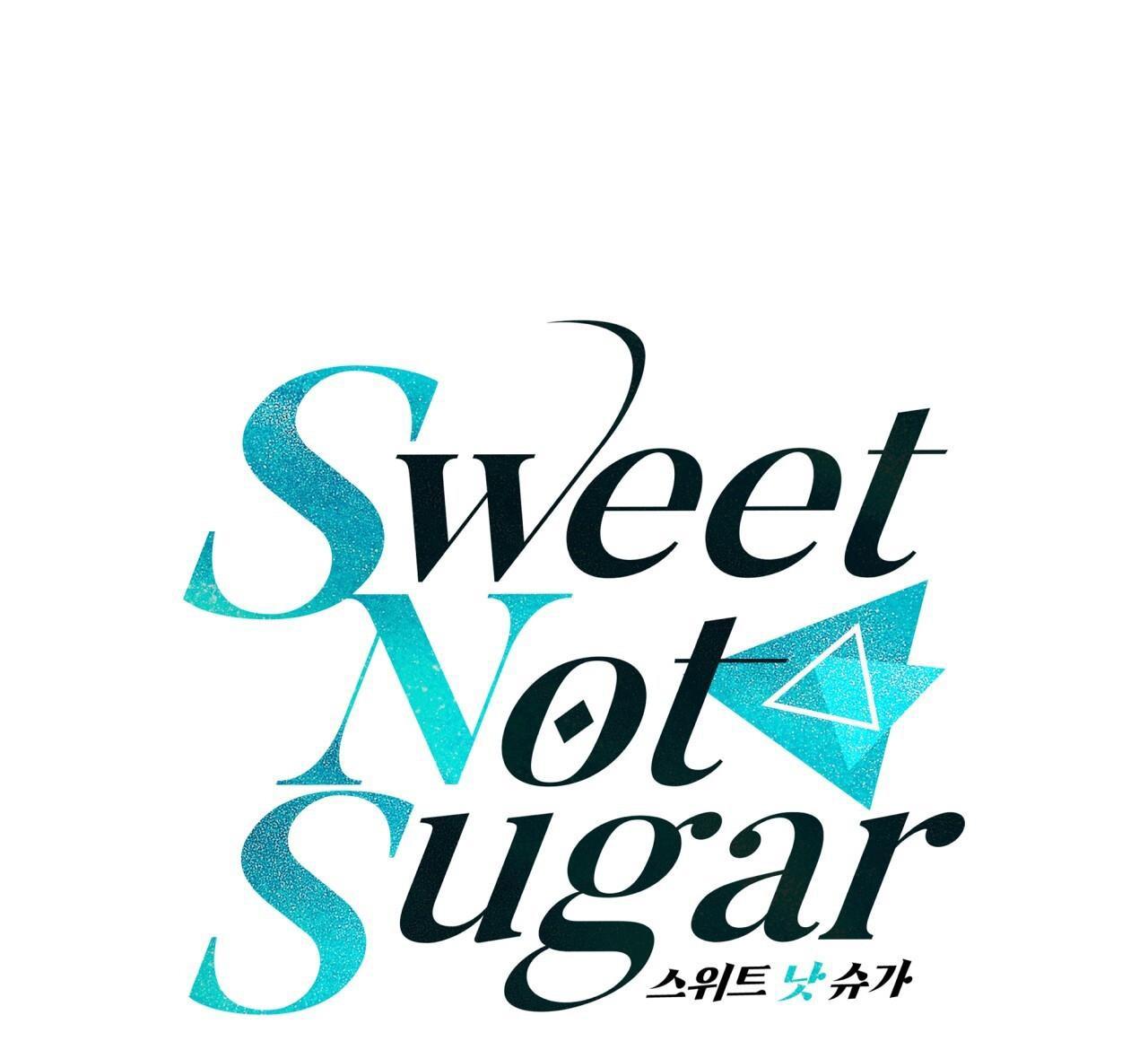 VỊ NGỌT KHÔNG ĐƯỜNG (SWEET NOT SUGAR) - Chap 49