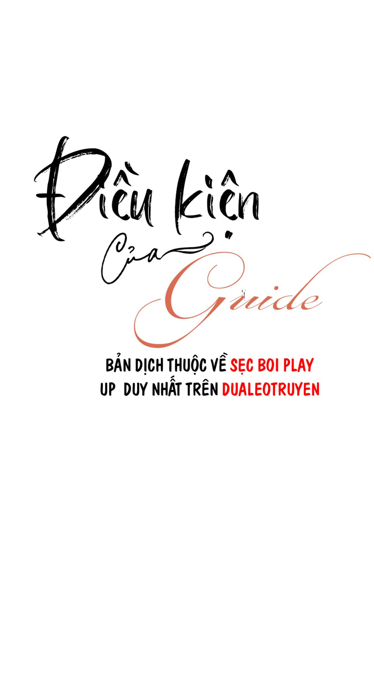 ĐIỀU KIỆN CỦA GUIDE - Chap 45