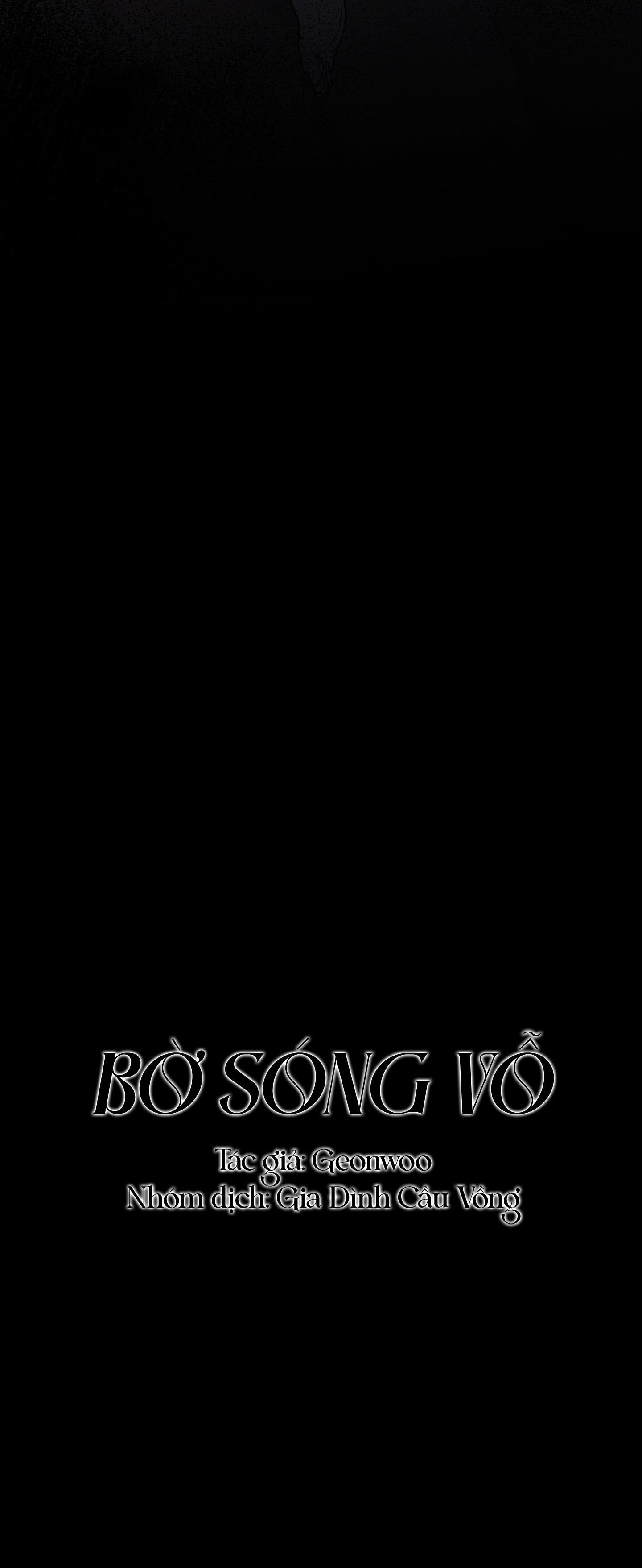 BỜ SÓNG VỖ - Chap 18