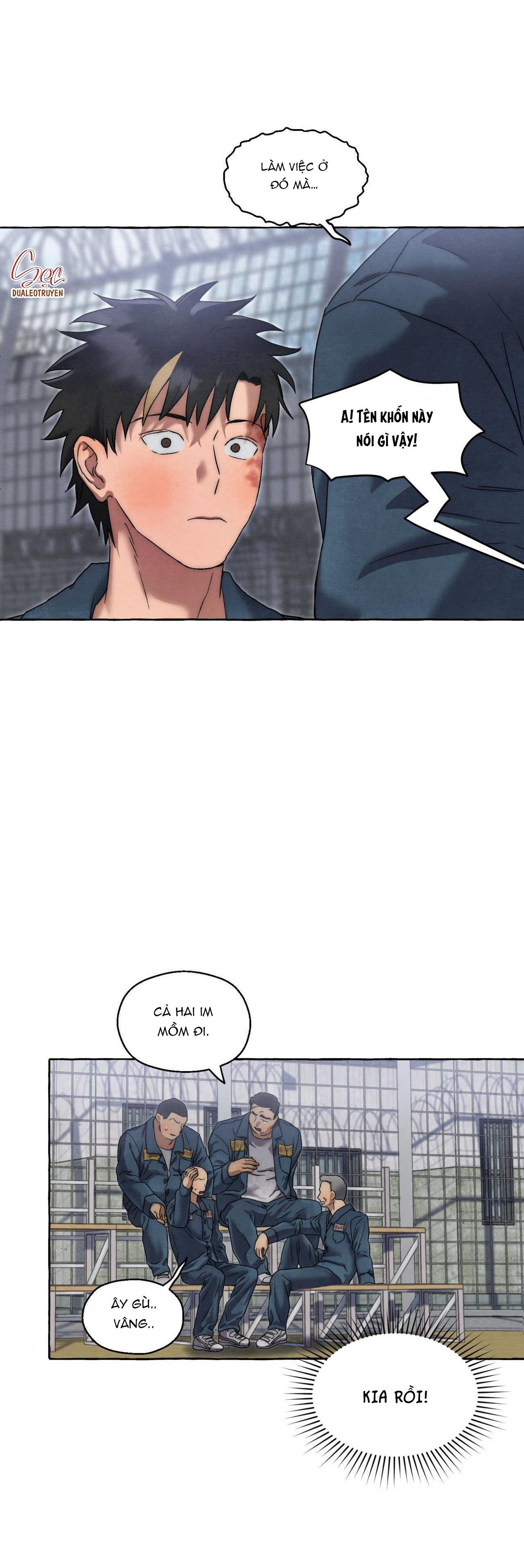 NHỮNG CON CHÓ TRONG TÙ - Chap 25