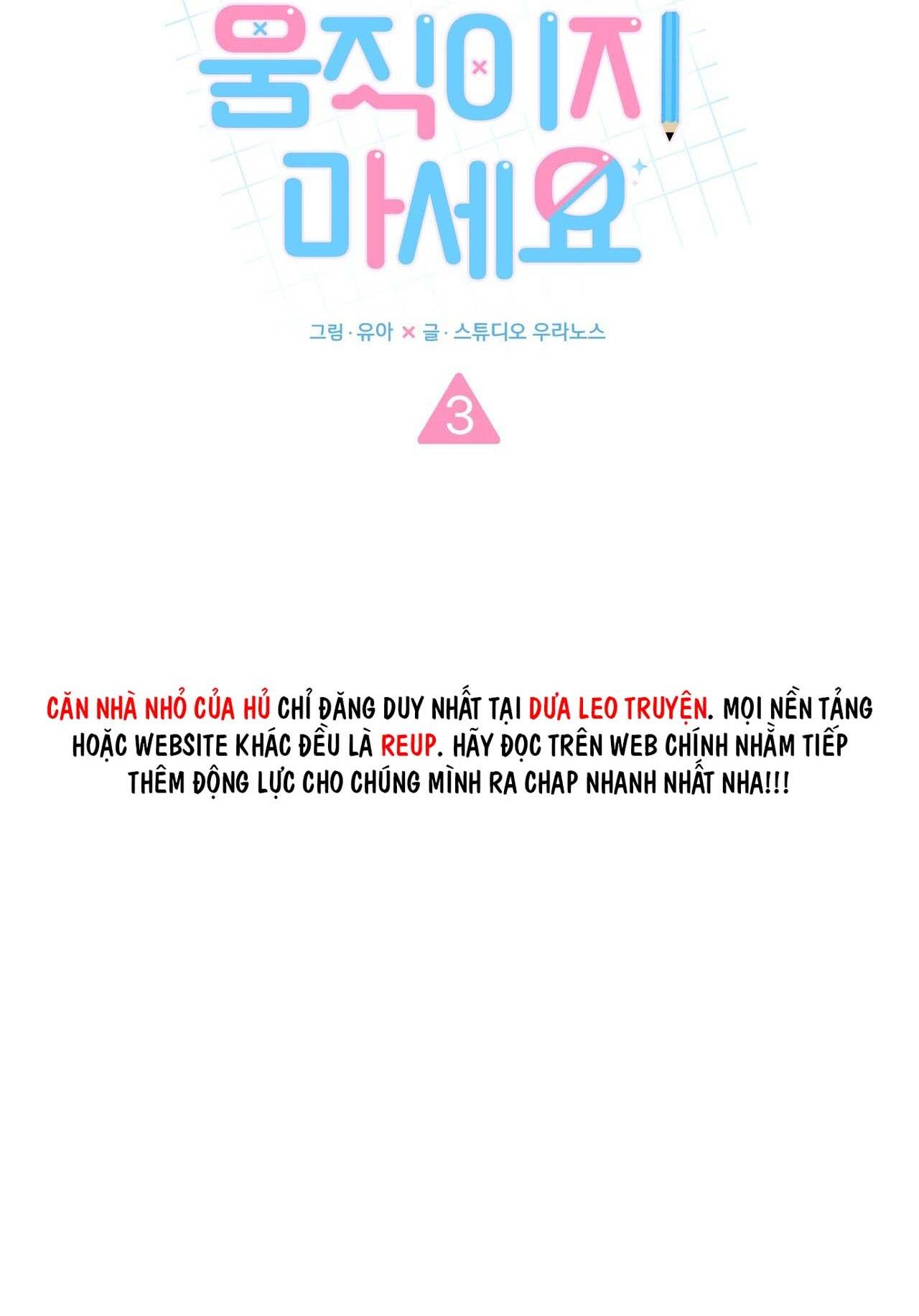 (END) CHỜ CHÚT! ĐỪNG DI CHUYỂN - Chap 3