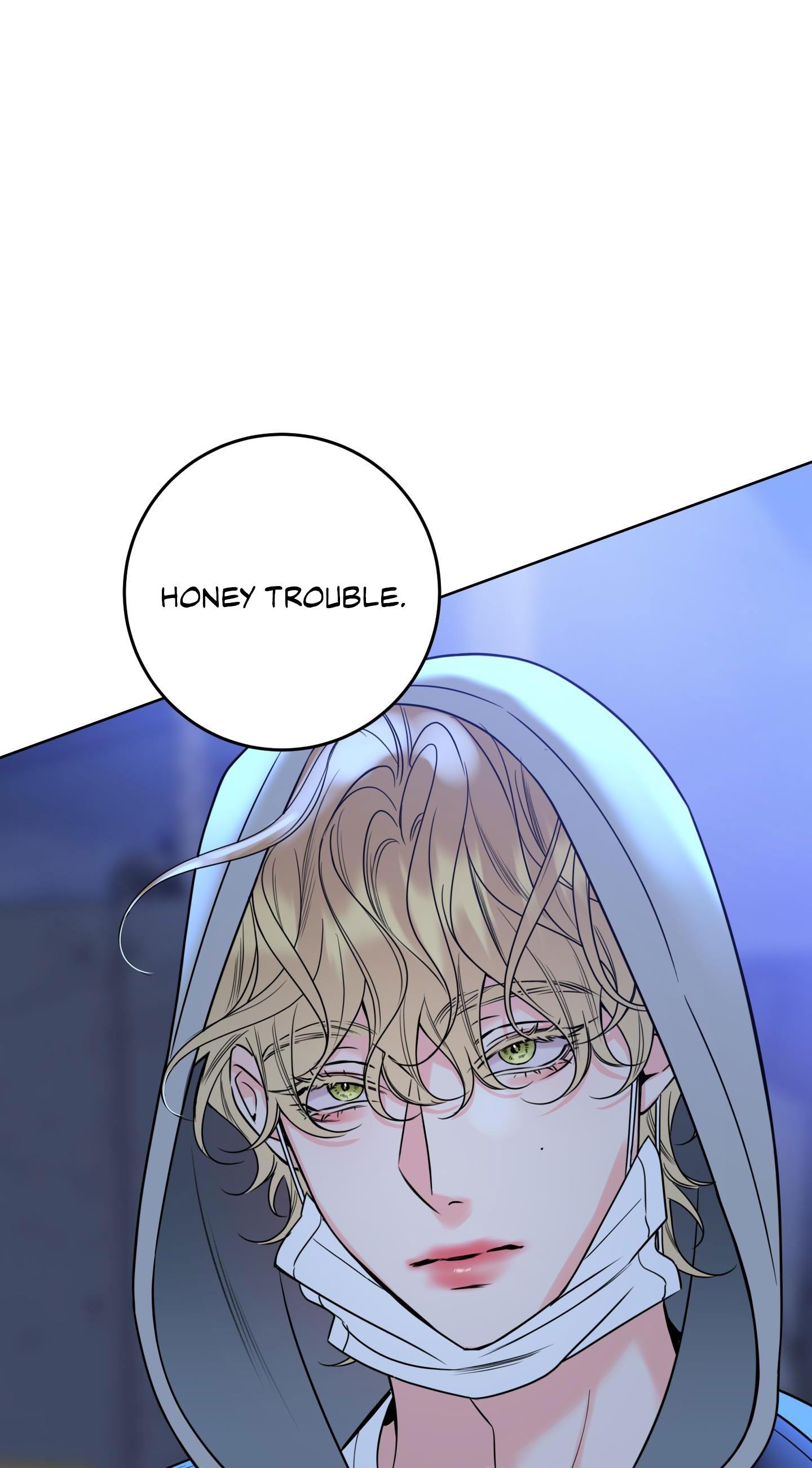 Honey Trouble - Chap 37