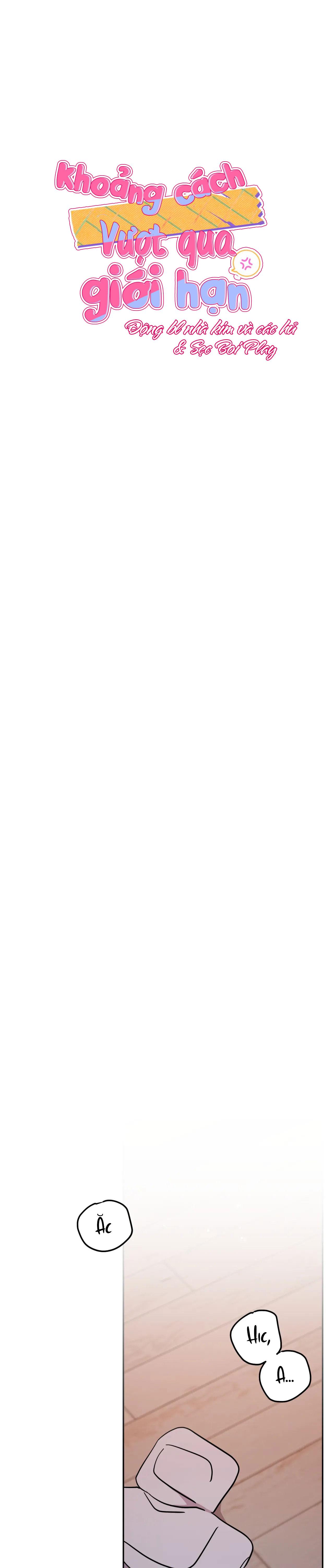 KHOẢNG CÁCH VƯỢT QUA GIỚI HẠN - Chap 73