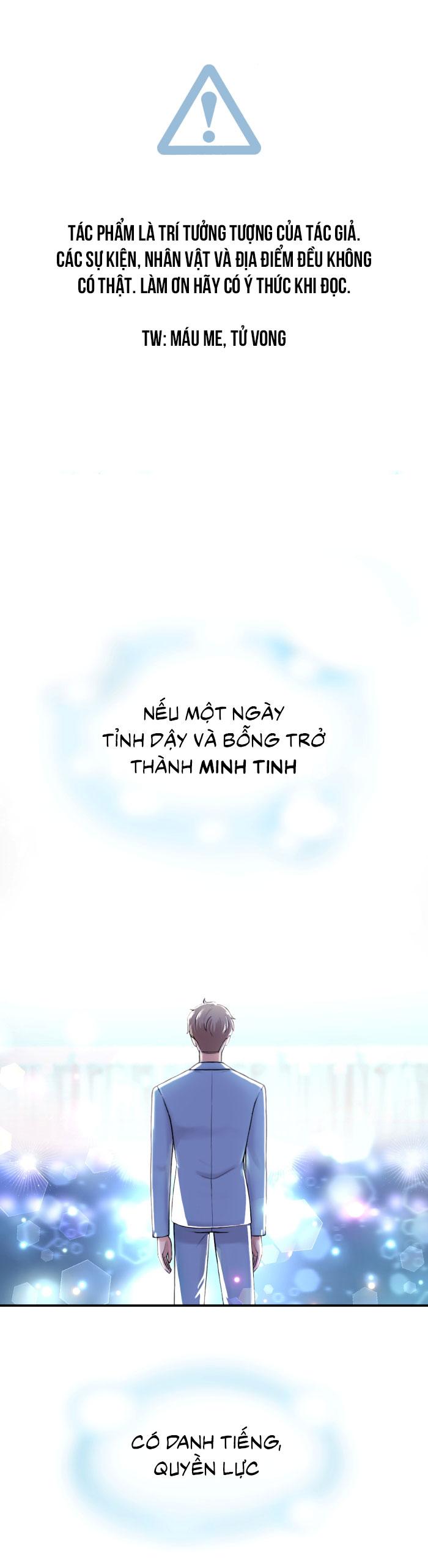 Tỉnh dậy lần nữa bỗng trở thành minh tinh rồi - Chap 1