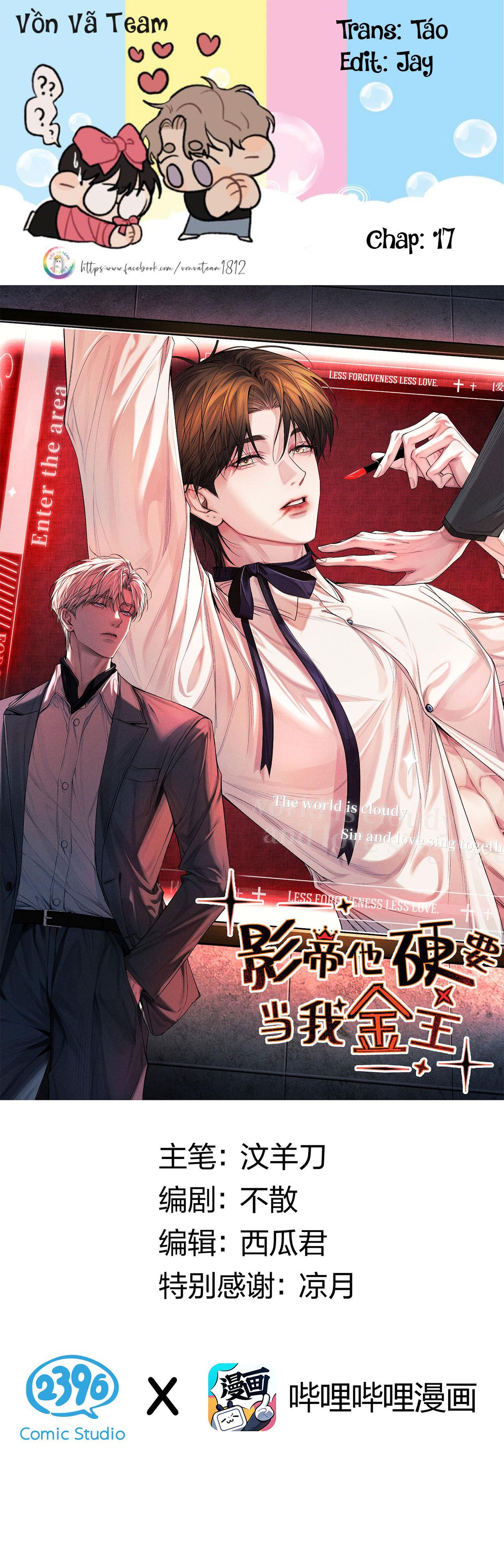Ảnh Đế Cứ Muốn Làm Kim Chủ Của Tôi - Chap 17