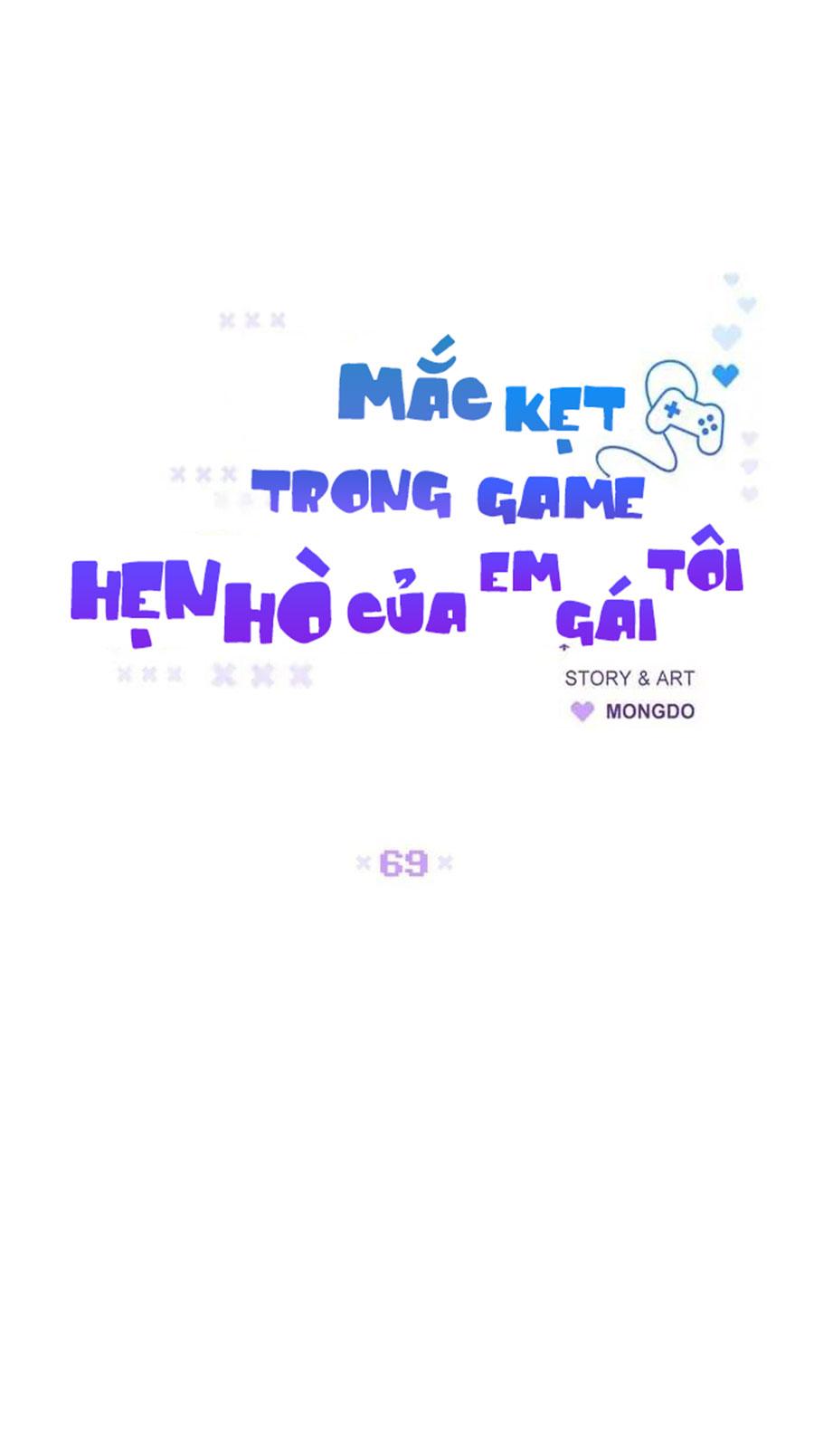 Mắc Kẹt Trong Game Hẹn Hò Của Em Gái Tôi - Chap 69