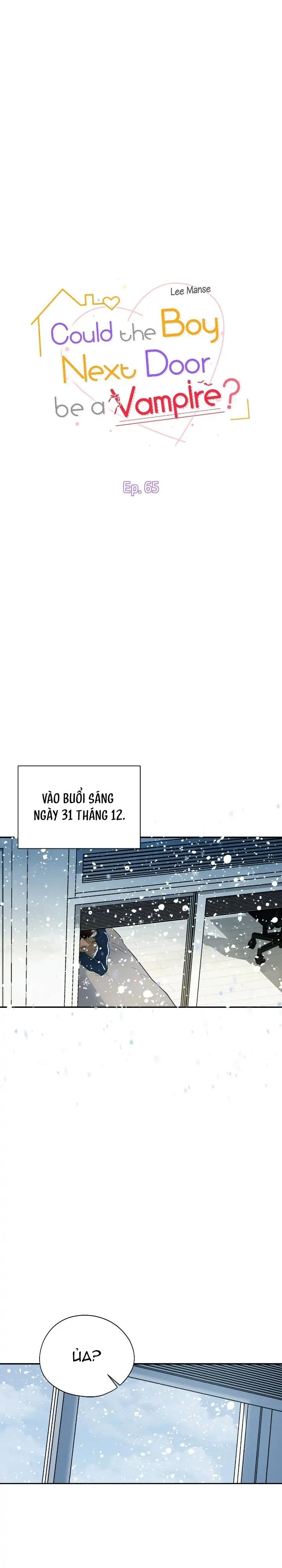 Nếu Như Cậu Bạn Hàng Xóm Là Vampire? - Chap 65