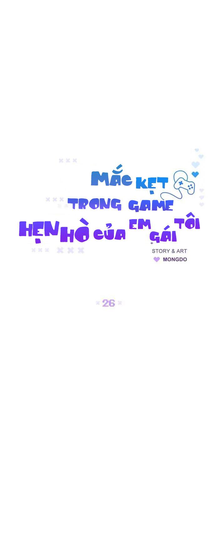 Mắc Kẹt Trong Game Hẹn Hò Của Em Gái Tôi - Chap 26