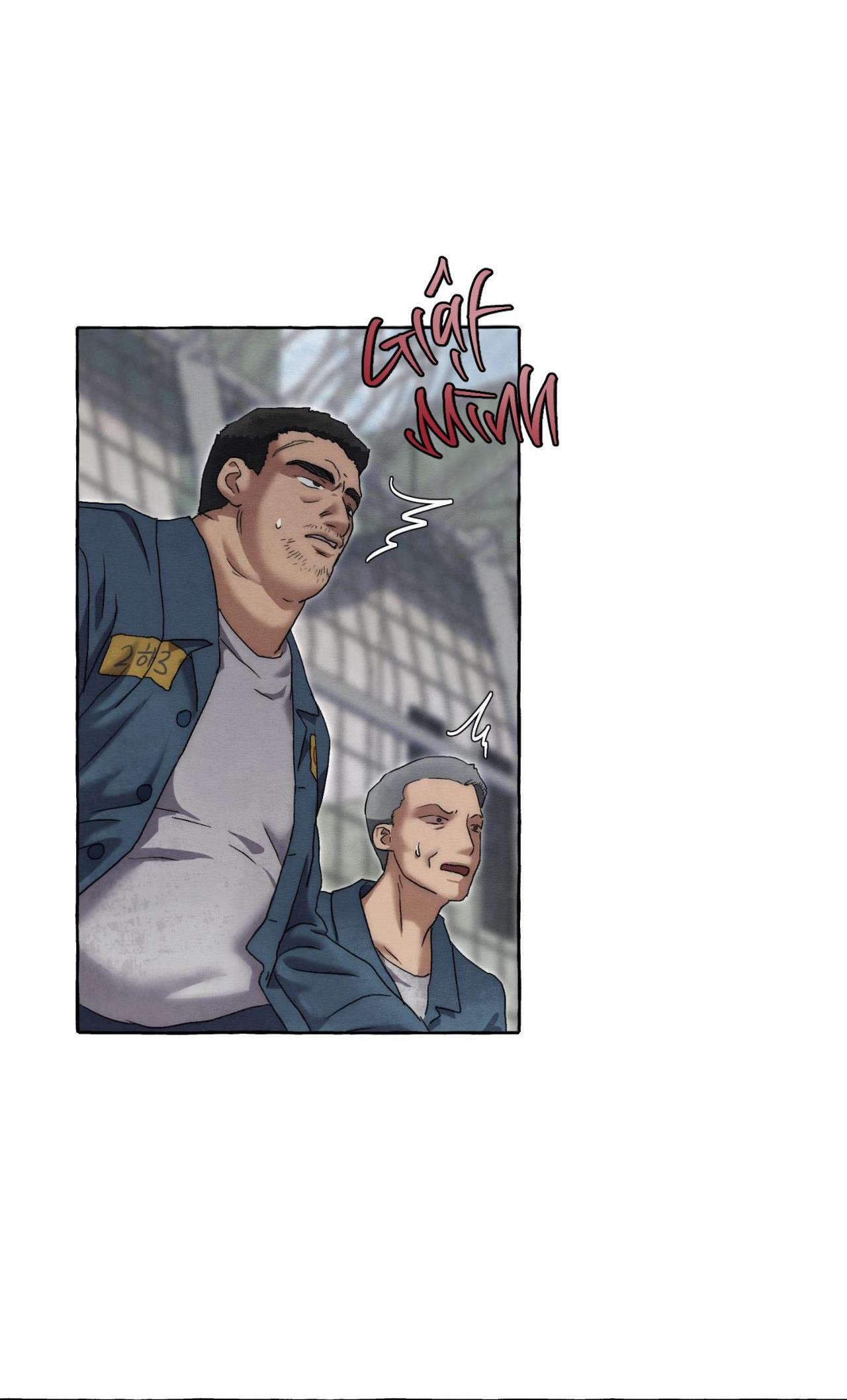 NHỮNG CON CHÓ TRONG TÙ - Chap 25